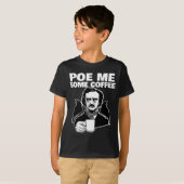 E Me Some Coffee Funny Edgar Allan E Pun  T-shirt (Voorkant volledig)