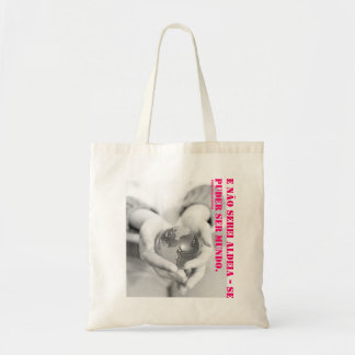 E não serei aldeia - se puder ser mundo. (PCF) Tote Bag