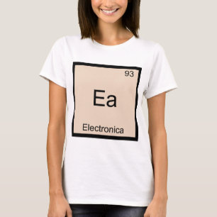 Ea - Elektronica Grappige Chemie Elementsymbool T T-shirt