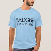 EADGBE IS MIJN ALPHABET T-SHIRT (Voorkant)