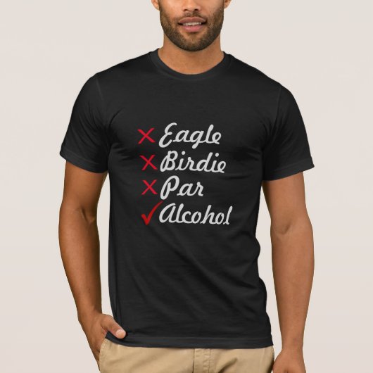 Eagle Birdie Par Alcohol Golf Humor T-shirt (Voorkant)