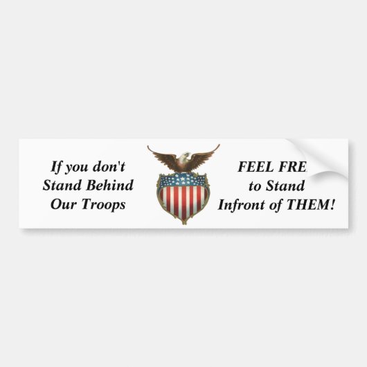 Eagle en Amerika, Als je niet achter onze... Bumpersticker (Voorkant)