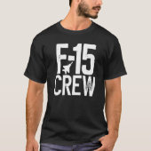 Eagle F 15 Silhouet Jet Fighter Crew en Team Fi T-shirt (Voorkant)