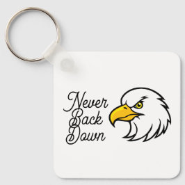 Eagle Keychain  Never Back Down Motivational Quote