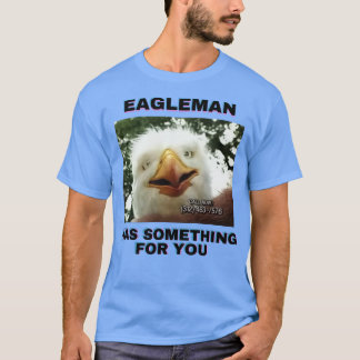 EagleMan Eagle Verzekering Meme TShirt