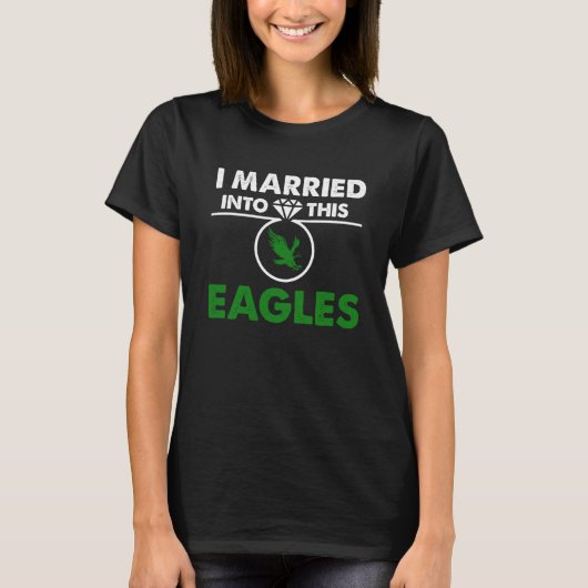  Eagles Retro Fan I trouwde met deze adelaar T-shirt (Voorkant)