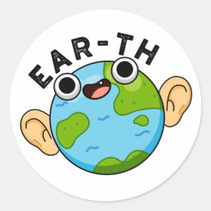 Ear-th Funny Earth Pun Ronde Sticker