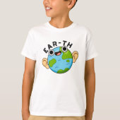 Ear-th Funny Earth Pun T-shirt (Voorkant)