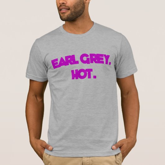 Earl Gray. Heet. Shirt (Voorkant)