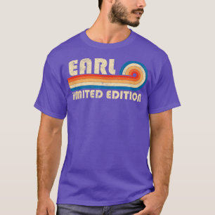 EARL Name Personalized Funny Retro Birthda T-shirt