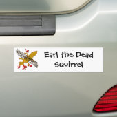 Earl The Dead Squirrel Bumpersticker (Op auto)