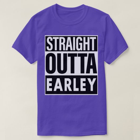 Earley naam Straight Outta Earley T-shirt (Design voorkant)