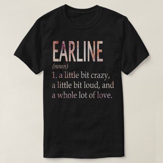 Earline meisje naam definitie t-shirt (Design voorkant)