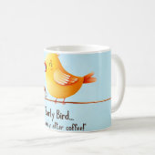 “Early Bird"… But Only After Coffee” Mug Humorous Koffiemok (Voorkant rechts)