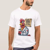 Early Bird Dad – Funny Rooster T-shirt (Voorkant)