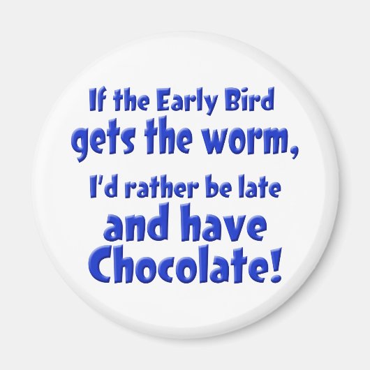 Early Bird Magneet (Voorkant)