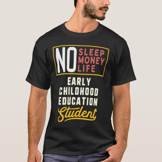 Early Childhood Education Major Studen T-shirt (Voorkant)