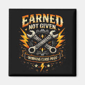 Earned Not Given Magneet (Voorkant)