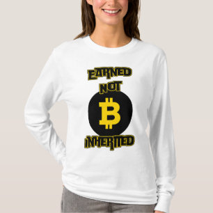 Earned Not Inherited™  Crypto Grit Bitcoin Editie T-shirt