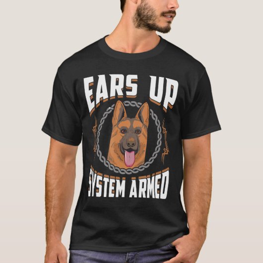 Ears Up System Armed German Shepherd T-shirt (Voorkant)