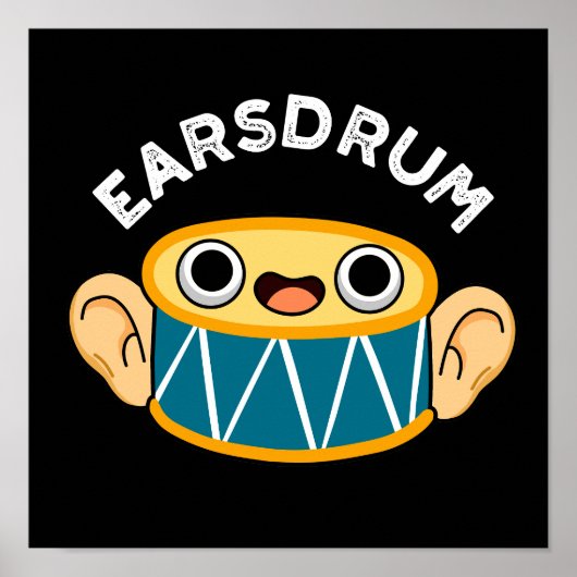 Earsdrum Funny Drummer Eardrum Pun Dark BG Poster (Voorkant)