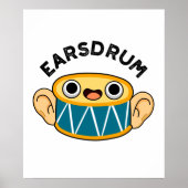 Earsdrum Funny Drummer Eardrum Pun Poster (Voorkant)