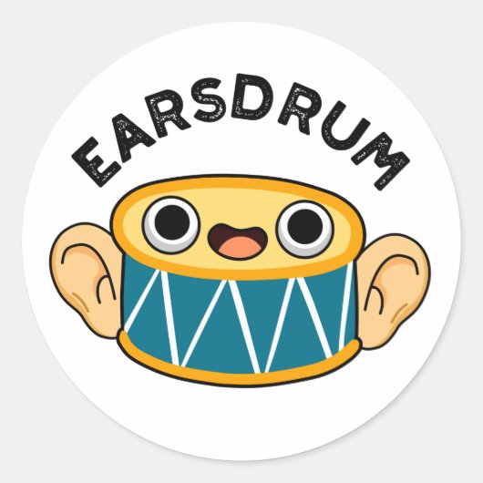 Earsdrum Funny Drummer Eardrum Pun Ronde Sticker (Voorkant)