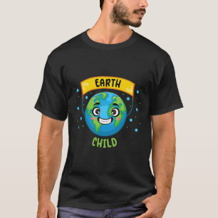 Earth Child Save Planet Teacher Science Climate Ch T-shirt