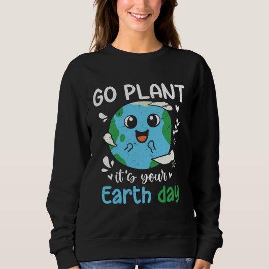Earth Day 2023 Go planet It s your Earth Day  1 Trui (Voorkant)