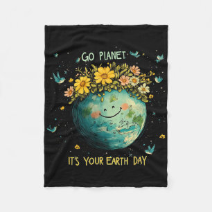 Earth Day 2025 Go Planeti T's Your Earth Day Schat Fleece Deken