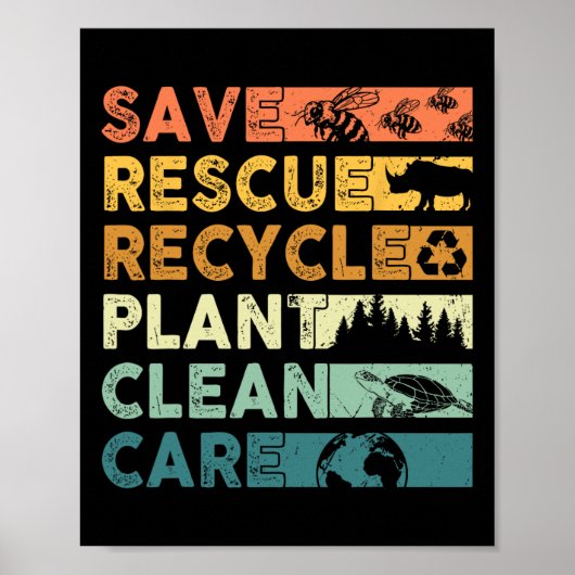 Earth Day 2025 Save Bees Rescue Animals Recyclen P Poster (Voorkant)