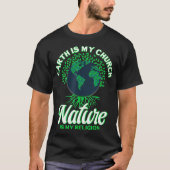 Earth Day April 22 Natuur is mijn religieuze aarde T-shirt (Voorkant)