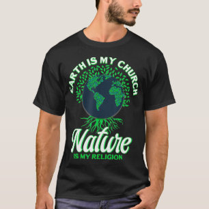 Earth Day April 22 Natuur is mijn religieuze aarde T-shirt
