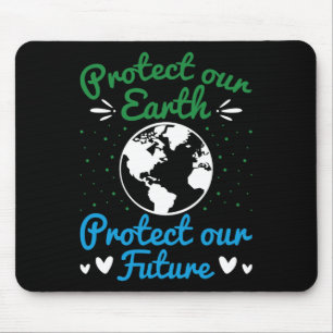 Earth Day Beschermt onze aarde onze toekomst 1 Muismat