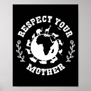 Earth Day Cadeau Respect voor je moeder Natuur Lov Poster