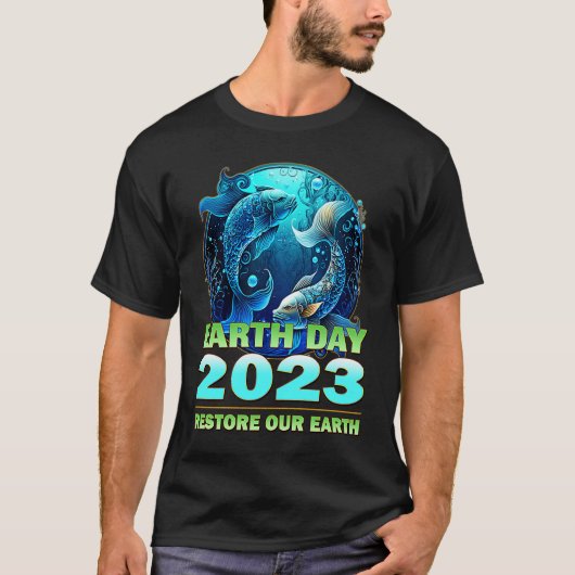 Earth Day Celebration 2023 Theme Restore Our Earth T-shirt (Voorkant)