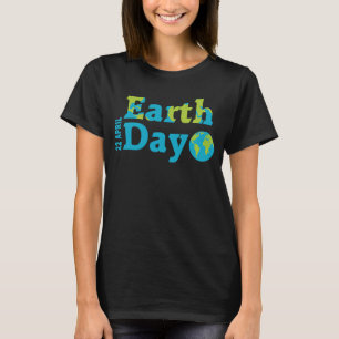Earth Day Cute Earth Day is 365 dagen milieuvriend T-shirt