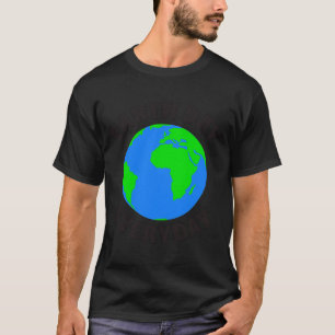 Earth Day Elke Dag Baby T-shirt