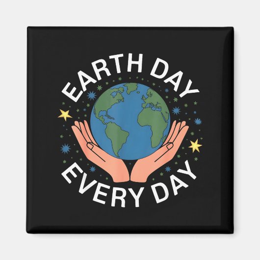 Earth Day Every Day Eco-friendly Nature Lover Desi Magneet (Voorkant)