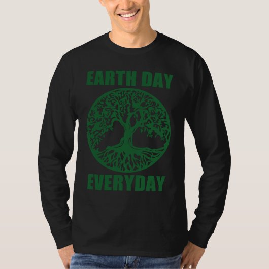Earth Day Every Day Save Planet Earth April 2023 T-shirt (Voorkant)