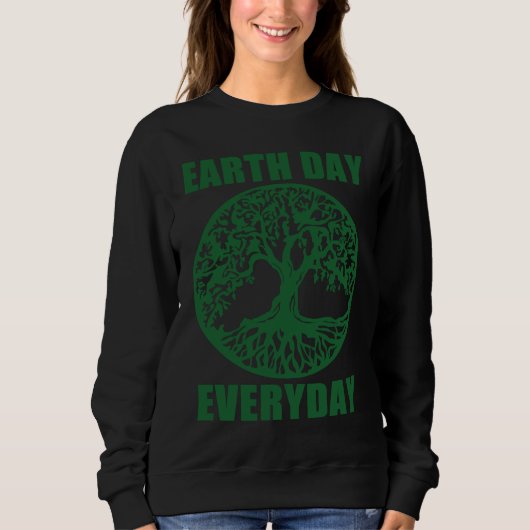 Earth Day Every Day Save Planet Earth April 2023   Trui (Voorkant)