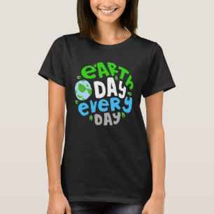 Earth Day Everyday Mannen Vrouwen Earth Day 2023 T-shirt