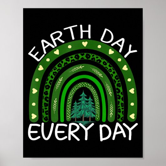 Earth Day Everyday Rainbow Design Earth Day  Poster (Voorkant)