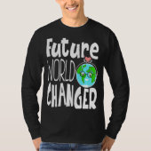 Earth Day Future World Changer Environmentalist  9 T-shirt (Voorkant)