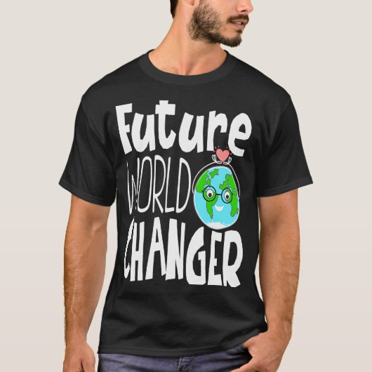 Earth Day Future World Changer Environmentalist 9 T-shirt (Voorkant)