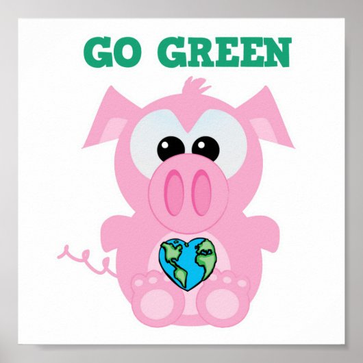 Earth Day Go Green pig Goofkins Poster (Voorkant)