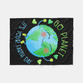 Earth Day Go Planet Het is jouw Aarde Dag Fleece Deken (Voorkant (Horizontaal))
