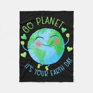 Earth Day Go Planet Het is jouw Aarde Dag Fleece Deken