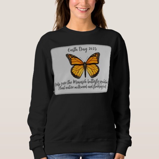Earth Day - Help de Monarch Butterfly te redden Trui (Voorkant)