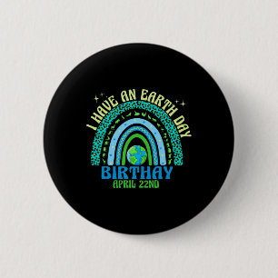 Earth Day Het is mijn B-Earth Day Shirt Earthday i Ronde Button 5,7 Cm